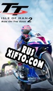 Русификатор для TT Isle of Man: Ride on the Edge 2