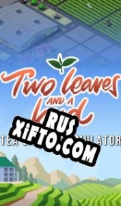 Русификатор для Two Leaves and a bud