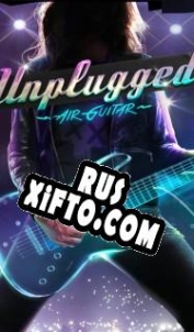 Русификатор для Unplugged