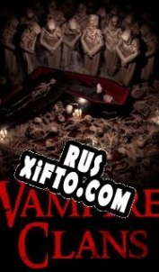 Русификатор для Vampire Clans