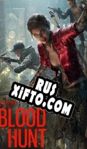 Русификатор для Vampire: The Masquerade Bloodhunt