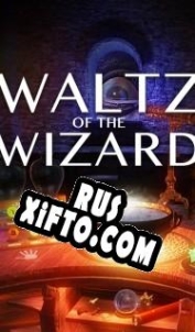 Русификатор для Waltz of the Wizard