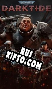 Русификатор для Warhammer 40,000: Darktide