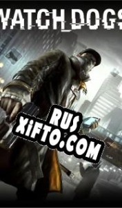 Русификатор для Watch_Dogs