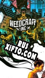 Русификатор для Weedcraft Inc