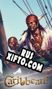 Русификатор для With Fire and Sword 2: Caribbean!