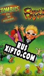 Русификатор для Zombies Ate My Neighbors and Ghoul Patrol