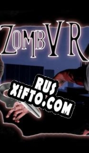 Русификатор для ZombVR