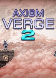 Axiom Verge 2: ТРЕЙНЕР И ЧИТЫ (V1.0.99)