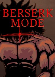 Трейнер для Berserk Mode [v1.0.3]