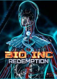 Bio Inc. Redemption: ТРЕЙНЕР И ЧИТЫ (V1.0.28)
