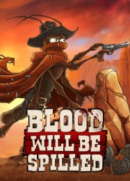 Blood will be Spilled: Трейнер +11 [v1.4]