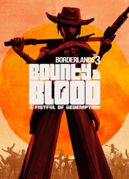 Borderlands 3 Bounty of Blood: A Fistful of Redemption: Читы, Трейнер +15 [CheatHappens.com]