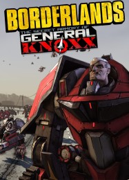 Borderlands: The Secret Armory of General Knoxx: ТРЕЙНЕР И ЧИТЫ (V1.0.74)