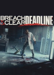 Breach & Clear: Deadline Rebirth: Трейнер +9 [v1.6]