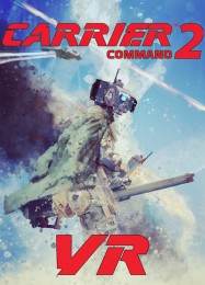 Трейнер для Carrier Command 2 VR [v1.0.3]