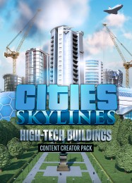 Cities: Skylines High-Tech Buildings: Трейнер +7 [v1.8]