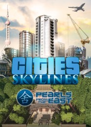 Трейнер для Cities: Skylines Pearls From the East [v1.0.5]