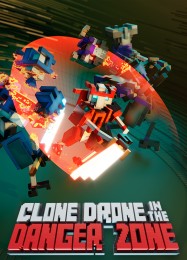 Clone Drone in the Danger Zone: Читы, Трейнер +10 [MrAntiFan]