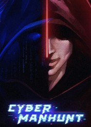 Cyber Manhunt: Читы, Трейнер +14 [dR.oLLe]