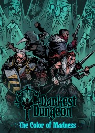 Трейнер для Darkest Dungeon: The Color of Madness [v1.0.6]