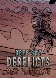 Трейнер для Deep Sky Derelicts: New Prospects [v1.0.7]