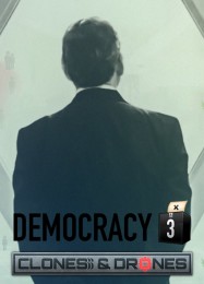 Democracy 3: Clones and Drones: Трейнер +12 [v1.2]