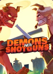 Demons with Shotguns: Читы, Трейнер +9 [MrAntiFan]