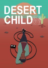 Desert Child: Трейнер +7 [v1.8]