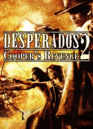 Desperados 2: Coopers Revenge: Трейнер +7 [v1.9]