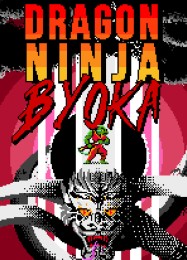 Dragon Ninja Byoka: Трейнер +10 [v1.1]