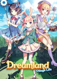 Dreamland: Village Life: ТРЕЙНЕР И ЧИТЫ (V1.0.2)