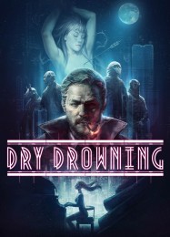 Dry Drowning: Трейнер +5 [v1.4]