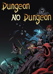 Dungeon No Dungeon: ТРЕЙНЕР И ЧИТЫ (V1.0.81)