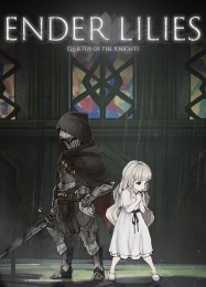 Ender Lilies: Quietus of the Knights: Читы, Трейнер +8 [FLiNG]