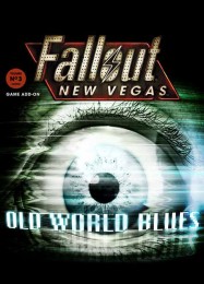 Fallout: New Vegas Old World Blues: ТРЕЙНЕР И ЧИТЫ (V1.0.76)