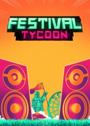 Трейнер для Festival Tycoon [v1.0.6]