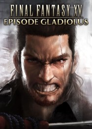 Final Fantasy 15: Episode Gladiolus: ТРЕЙНЕР И ЧИТЫ (V1.0.68)