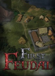 First Feudal: Трейнер +9 [v1.9]