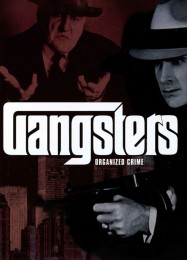 Gangsters: Organized Crime: Трейнер +7 [v1.8]