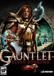 Gauntlet: Seven Sorrows: Трейнер +9 [v1.9]