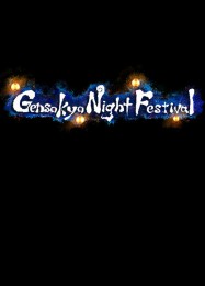 Gensokyo Night Festival: Трейнер +8 [v1.4]