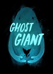 Ghost Giant: ТРЕЙНЕР И ЧИТЫ (V1.0.86)