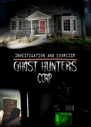 Ghost Hunters Corp: ТРЕЙНЕР И ЧИТЫ (V1.0.81)