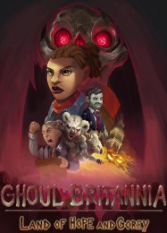 Ghoul Britannia: Land of Hope and Gorey: ТРЕЙНЕР И ЧИТЫ (V1.0.50)