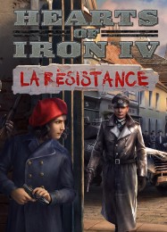 Hearts of Iron 4: La Resistance: Трейнер +15 [v1.6]