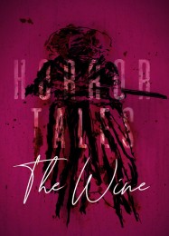 Трейнер для Horror Tales: The Wine [v1.0.7]