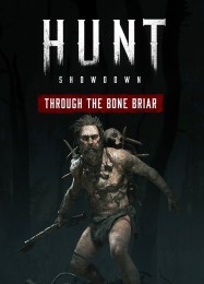 Hunt: Showdown Through the Bone Briar: Трейнер +11 [v1.8]