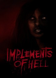 Implements of Hell: Трейнер +7 [v1.5]