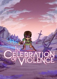 In Celebration of Violence: Трейнер +12 [v1.8]